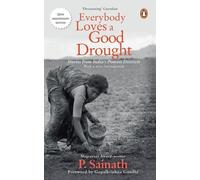 Palagummi Sainath Everybody Loves a Good Drought (Tascabile)