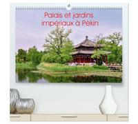 Palais et jardins impériaux à Pékin (Calendrier mural haut de gamme 2027 DIN A2 vertical), CALVENDO calendrier mensuel: Architecture en phase avec la nature