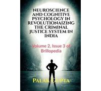 Palak Gupta Neuroscience and Cognitive Psychology in Revolutionaizin (Tascabile)