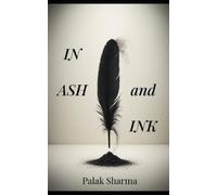 Palak Sharma In Ash and Ink (Tascabile)