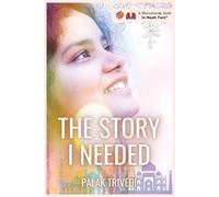 Palak Trivedi The Story I Needed (Tascabile)