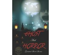 Palantina Waalis Ghost and Horror Greatest Short Stories (Tascabile)