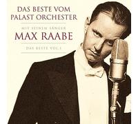 Palast Orchester mit Max Raabe - Das Beste Vol.1