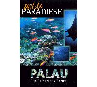 Palau - Der Garten des Pazifik