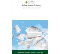 Palavras que Educam: Artigos sobre Infância, Cultura e Cidadania