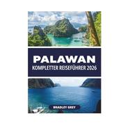PALAWAN KOMPLETTER REISEFÜHRER 2026