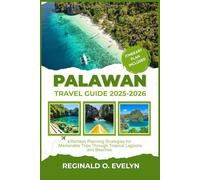 Palawan Travel Guide 2025-2026: Effortless Planning Strategies for Memorable Trips Through Tropical Lagoons and Beaches