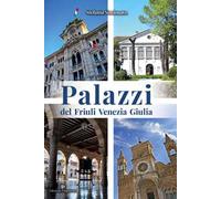 Palazzi del Friuli Venezia Giulia