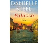 Palazzo: A Novel [Jun 27, 2023] Steel, Danielle