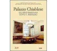 Palazzo Chiablese. Gli spazi rinnovati dopo il restauro