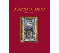 Palazzo Colonna. Ediz. illustrata