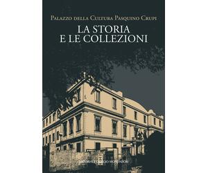 Palazzo della cultura Pasquino Crupi la storia e le collezioni