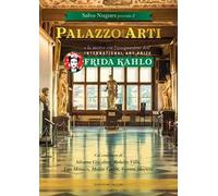Palazzo delle arti. International art prize Frida Kahlo