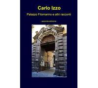 Palazzo Filomarino e altri racconti