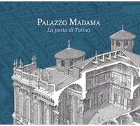 Palazzo Madama. La porta di Torino