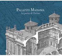 Palazzo Madama. La porta di Torino