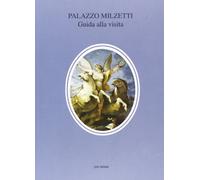 Palazzo Milzetti. Guida alla visita