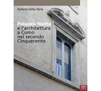 Palazzo Natta e l'architettura a Como nel secondo Cinquecento