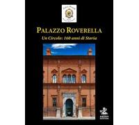Palazzo Roverella. Un circolo: 160 anni di storia