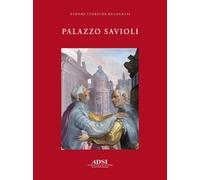 Palazzo Savioli - 2024 - Minerva Edizioni (Bologna)