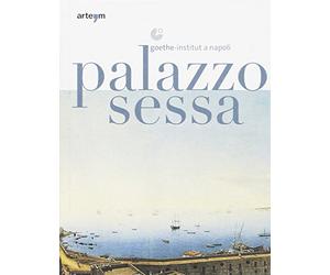 Palazzo Sessa. Goethe-Institut a Napoli