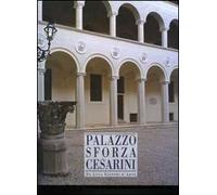 Palazzo Sforza Cesarini. Ediz. illustrata