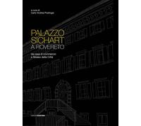 Palazzo Sichart. Da casa di commercio a Museo della Città - [Osiride]