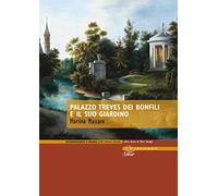 Palazzo Treves dei Bonfili e il suo giardino