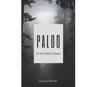 Paldo. Un incredibile viaggio