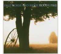 Pale HorseRider - Moody Pike
