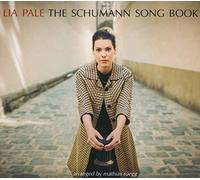 PALE, LIA & MATHIAS RUEEG - SCHUMANN SONGBOOK