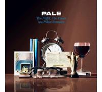 Pale The Night, the Dawn and What Remians (Vinyl LP) 12" Album