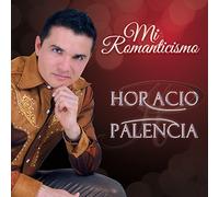 Palencia, Horacio - Mi Romanticismo