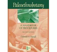 Paleoethnobotany: A Handbook of Procedures, Second Edition