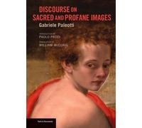 . Paleotti Discourse on Sacred and Profane Images (Copertina rigida)