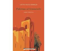 Palermo al femminile. Guida turistica