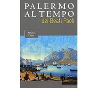 Palermo al tempo dei Beati Paoli