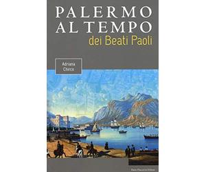 Palermo al tempo dei Beati Paoli