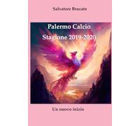 Palermo Calcio - Stagione 2019-2020: Un nuovo inizio