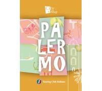 Touring Club | Cartina e Guida della Città di Palermo, una Grande Mappa con Guida tra Storico e Contemporaneo, in Formato Tascabile | Edizione 2021