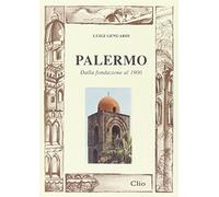 Palermo. Dalla fondazione al 1900