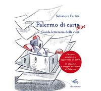 Palermo di carta. Guida letteraria della città