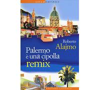 Palermo è una cipolla. Remix