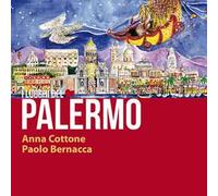 Palermo. I luoghi del cuore. Ediz. italiana e inglese