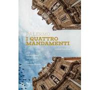 Libri Adriana Chirco / Gaetano Basile - Palermo. I Quattro Mandamenti