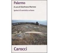 Palermo. Ipotesi di semiotica urbana