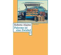 Palermo ist eine Zwiebel (Wagenbachs andere Taschenbücher): 838