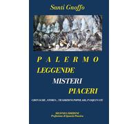Palermo Leggende Misteri Piaceri