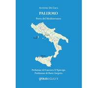 Palermo. Porta del Mediterraneo