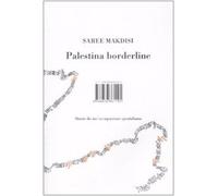 Palestina borderline. Storie da un'occupazione quotidiana